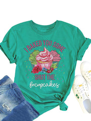 Bake Some Fucupcakes Tee