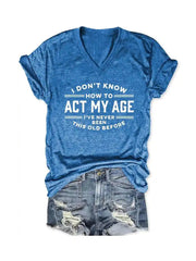 Act My Age Tee